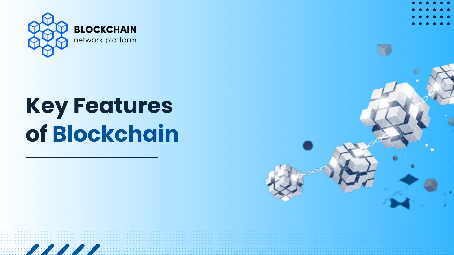 Blockchain Key Features